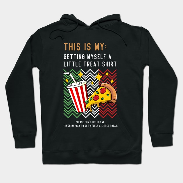 Getting Myself a Little Treat Hoodie by MAELHADY designs